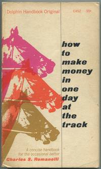 How to Make Money in One Day at the Track