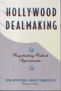 Hollywood Dealmaking: Negotiating Talent Agreements