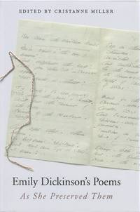 Emily Dickinson's Poems As She Preserved Them