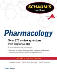 Schaum's Outline of Pharmacology (Schaum's Outline Series)
