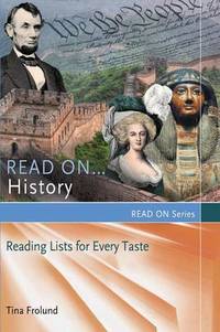 Read On...History: Reading Lists for Every Taste
