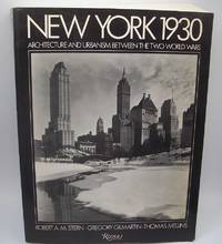 New York 1930: Architecture and Urbanism Between the Two World Wars