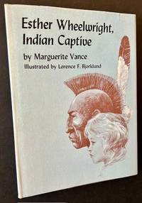 Esther Wheelwright, Indioan Captive