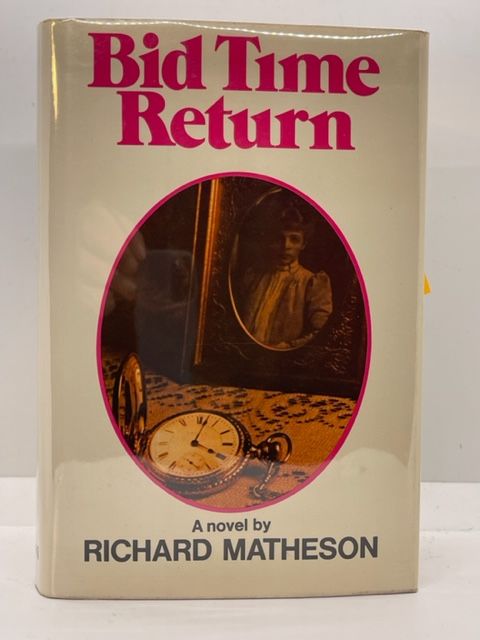 BID TIME RETURN SIGNED FIRST by RICHARD MATHESON | 1975 | VIKING