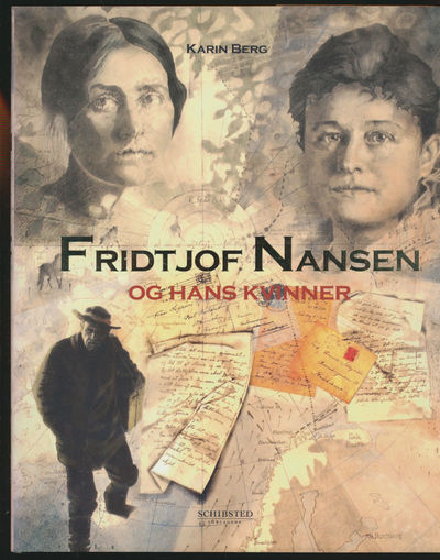 Fridtjof Nansen og hans kvinner