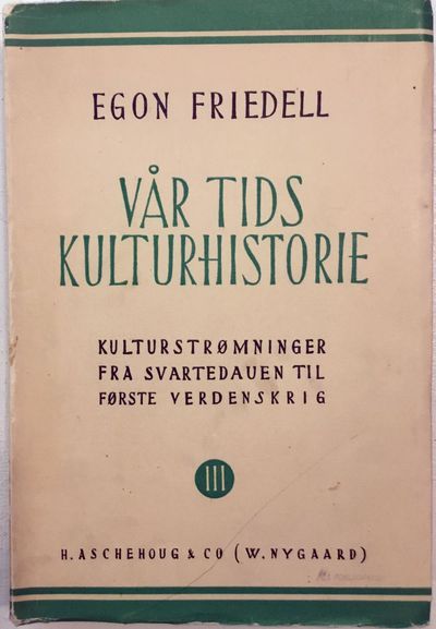 Vår tids kulturhistorie. Kulturstrømninger fra…