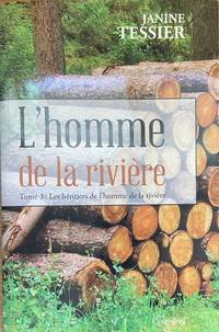 image of L'homme De La Rivière T.03 Les Héritiers De L'homme De La Rivière