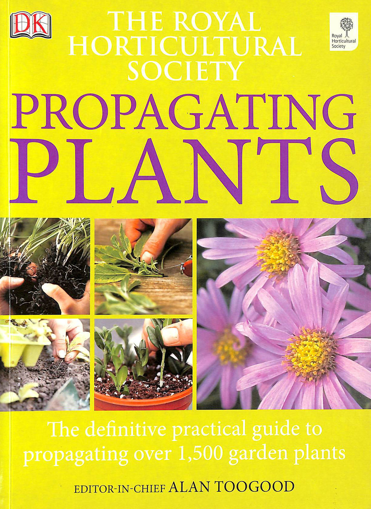 RHS Propagating Plants by Toogood, Alan 20060504