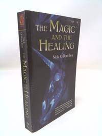 The Magic and the Healing