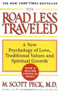 image of The Road Less Traveled: A New Psychology of Love, Traditional Values, and Spiritual Growth