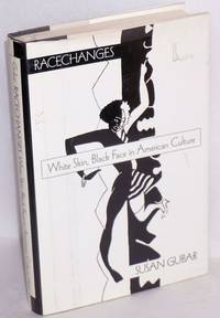 image of Racechanges; white skin, black face in American culture