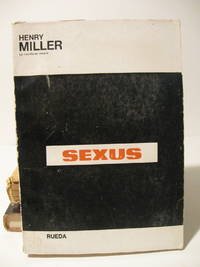 Sexus: La crucifixiÃ³n rosada by Miller, Henry - 1968