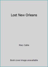 Lost New Orleans