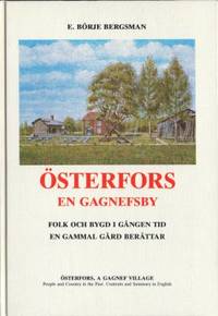 Österfors. En gagnefsby. Folk och bygd i gången…