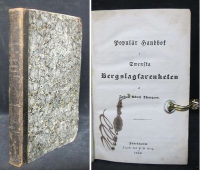 Populär handbok i swenska bergslagfarenheten.