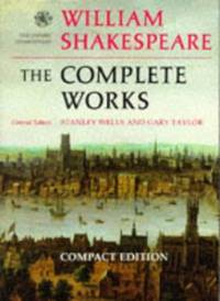 The Complete Works (The Oxford Shakespeare)