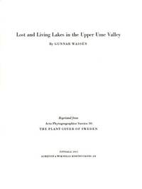 Lost and Living Lakes in the Upper Ume Valley.