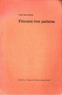 Försvaret över partierna.