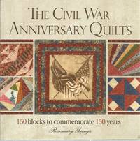 The Civil War Anniversary Quilts