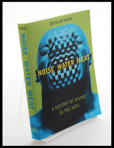 Noise, Water, Meat: A History of Sound in the…