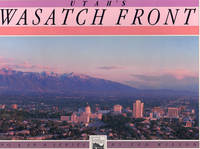 Utah's Wasatch Front: No. 4 in a Series