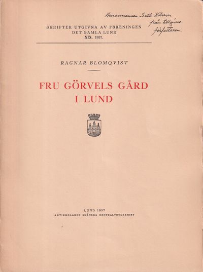 Fru Görvels gård i Lund. [Utg. av] Föreningen Det…