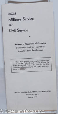 From Military Service to Civil Service: Answers to Questions of Returning Servicemen and Servicewomen About Federal Employment