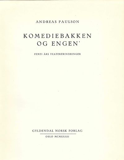 Komediebakken og engen. Femti års…