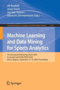 Machine Learning and Data Mining for Sports Analytics : 7th International Workshop, MLSA 2020,...
