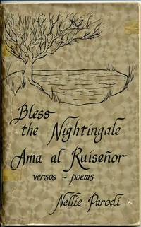 Bless the Nightingale Ama Al Ruisenor by Nellie Parodi - Paperback - Signed First Edition - 1981 - from Time Traveler Books (SKU: 11453)