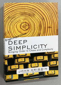 Deep Simplicity: Bringing Order to Chaos and Complexity