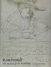 Rembrandt: The Master and His Workshop.Drawings and Etchings