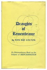 Draughts of Remembrance by Ann Ree Colton - Hardcover - 1959 - from KnC Books (SKU: BM00120002171)