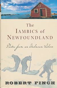 The Iambics of Newfoundland : Notes from an Unknown Shore