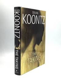 THE TAKING by Koontz, Dean - 2004