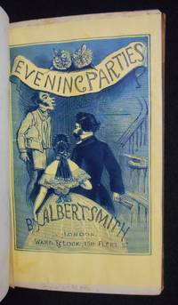 The Physiology of Evening Parties by John (Illustrator) Albert; Leech - Hardcover - 2nd Edition - 1846 - from Swan's Fine Books (SKU: 15060801)