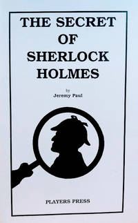 The Secret of Sherlock Holmes by Paul, Jeremy - 1996