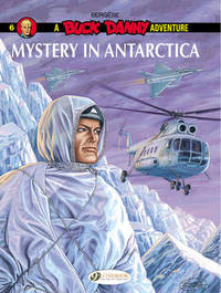 Buck Danny Vol.6: Mystery in Antarctica