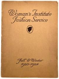Woman's Institute Fashion Service - Fall & Winter 1923 - 1924