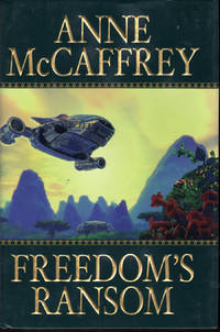 Freedom&#039;s Ransom by McCaffrey, Anne - 2002