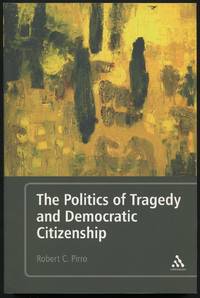 cover of The Politics of Tragedy and Democratic Citizenship