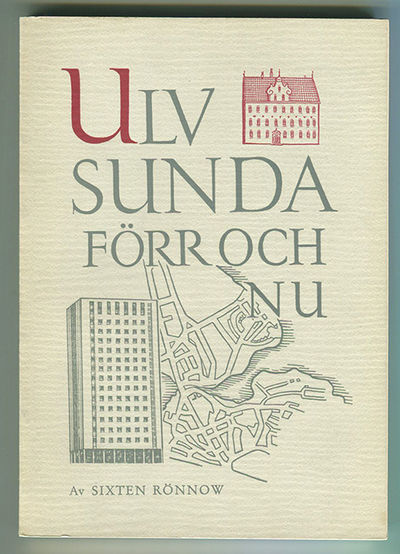 Ulvsunda förr och nu. Andra upplagan.