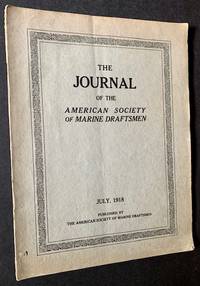The Journal of the American Society of Marine Draftsmen (2 Issues -- January 1915 and July 1918)