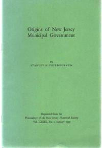 ORIGINS OF NEW JERSEY MUNICIPAL GOVERNMENT