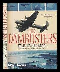 The Dambusters / John Sweetman, David Coward and Gary Johnstone