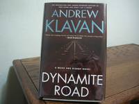 Dynamite Road by Klavan, Andrew - 2003