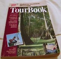 AAA Tourbook: Alabama,Louisiana,Mississippi