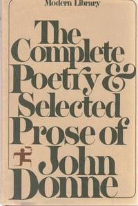 Complete Poetry and Selected Prose of John Donne
