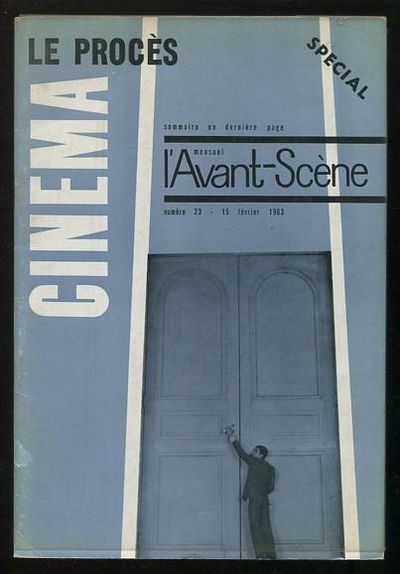 Le Procès (The Trial) (in: l'Avant-Scène Cinema, no. 23 (spécial), February 15, 1963)