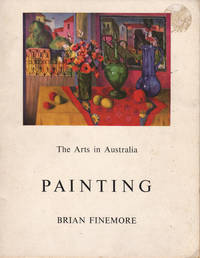 Painting. From &quot;The Arts in Australia&quot; series by FINEMORE, Brian - 1961